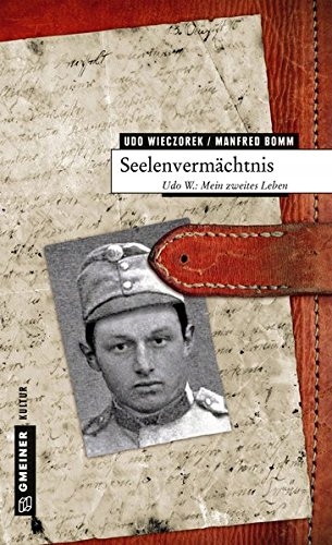 Seelenvermächtnis UDO WIECZOREK
