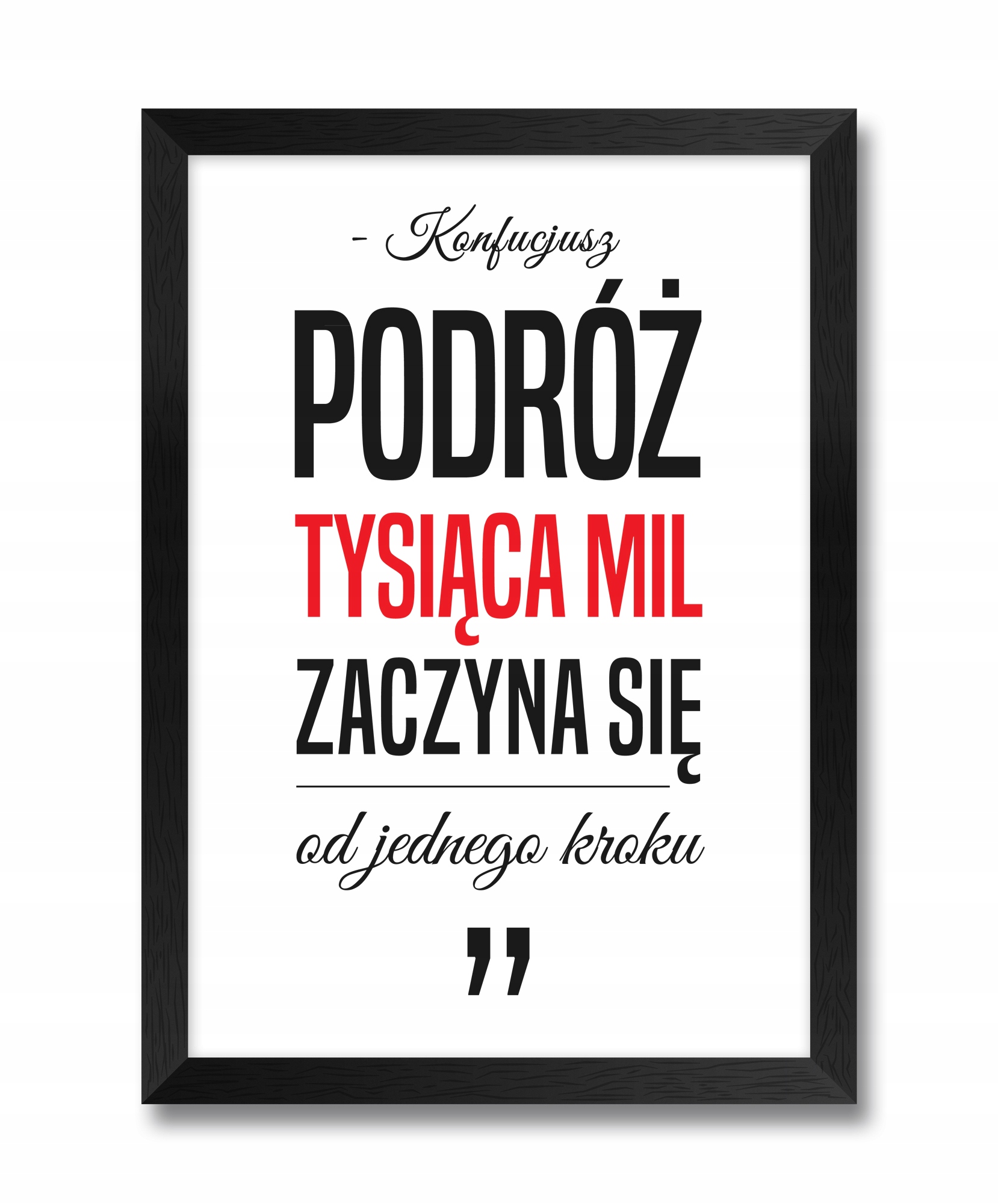 

Obraz w ramie motywacyjny z cytatem Konfucjusz