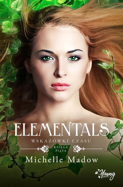 Wskazówki czasu. Elementals. Tom 5 - e-book