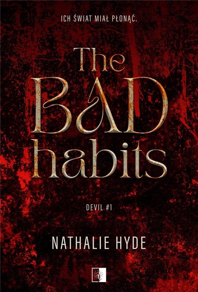 The Bad Habits, Nathalie Hyde