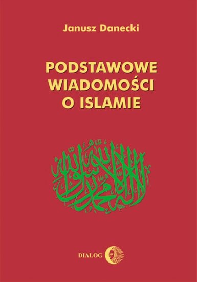 Podstawowe wiadomości o Islamie ŚWIAT ARABSKI