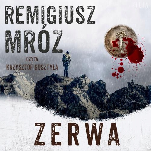 Audiobook | Zerwa - Remigiusz Mróz