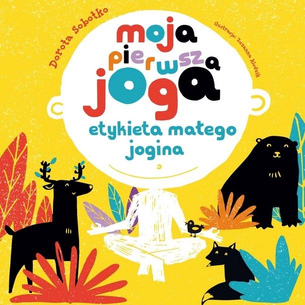 

Moja Pierwsza Joga Dorota Sobotko