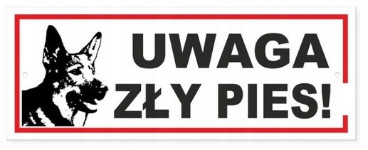 Tabliczka UWAGA ZŁY PIES