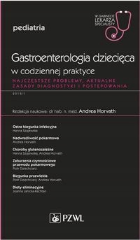 

Gastroenterologia Dziecięca W Codziennej Praktyce