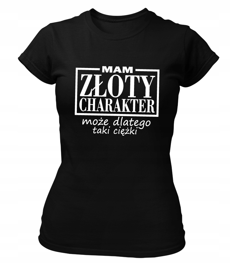 

Koszulka T-shirt Damski na prezent Złoty Charakter
