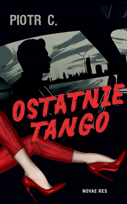 OSTATNIE TANGO Piotr C.