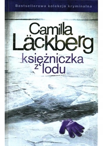 CAMILLA LACKBERG - KSIĘŻNICZKA Z LODU