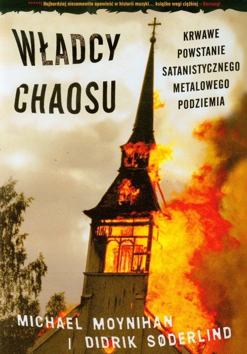 Władcy chaosu Didrik Soderlind, Michael Moynihan