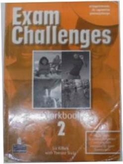 Exam Challenges Workbook 2 - L.Kilbey i in