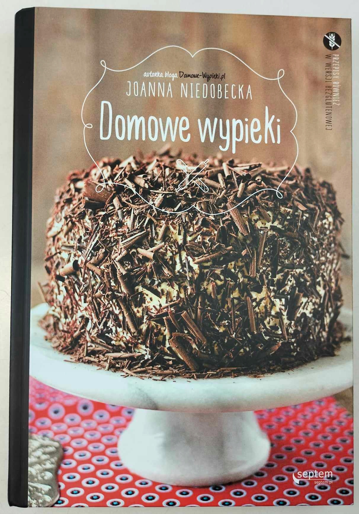 Domowe wypieki Joanna Niedobecka