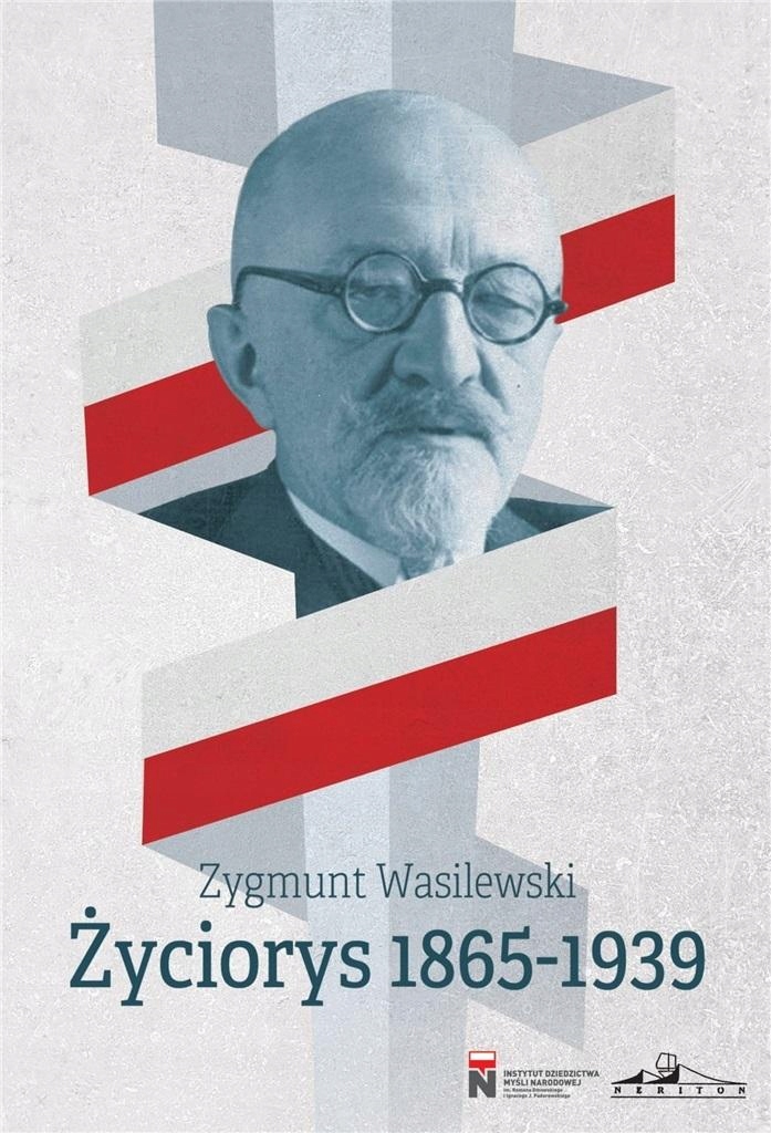 

Życiorys 18651939 Zygmunt Wasilewski