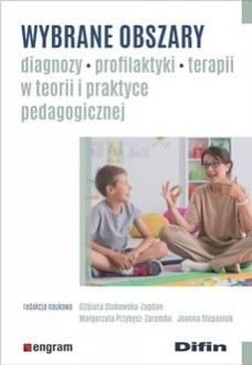 Wybrane Obszary Diagnozy, Profilaktyki, Terapii...
