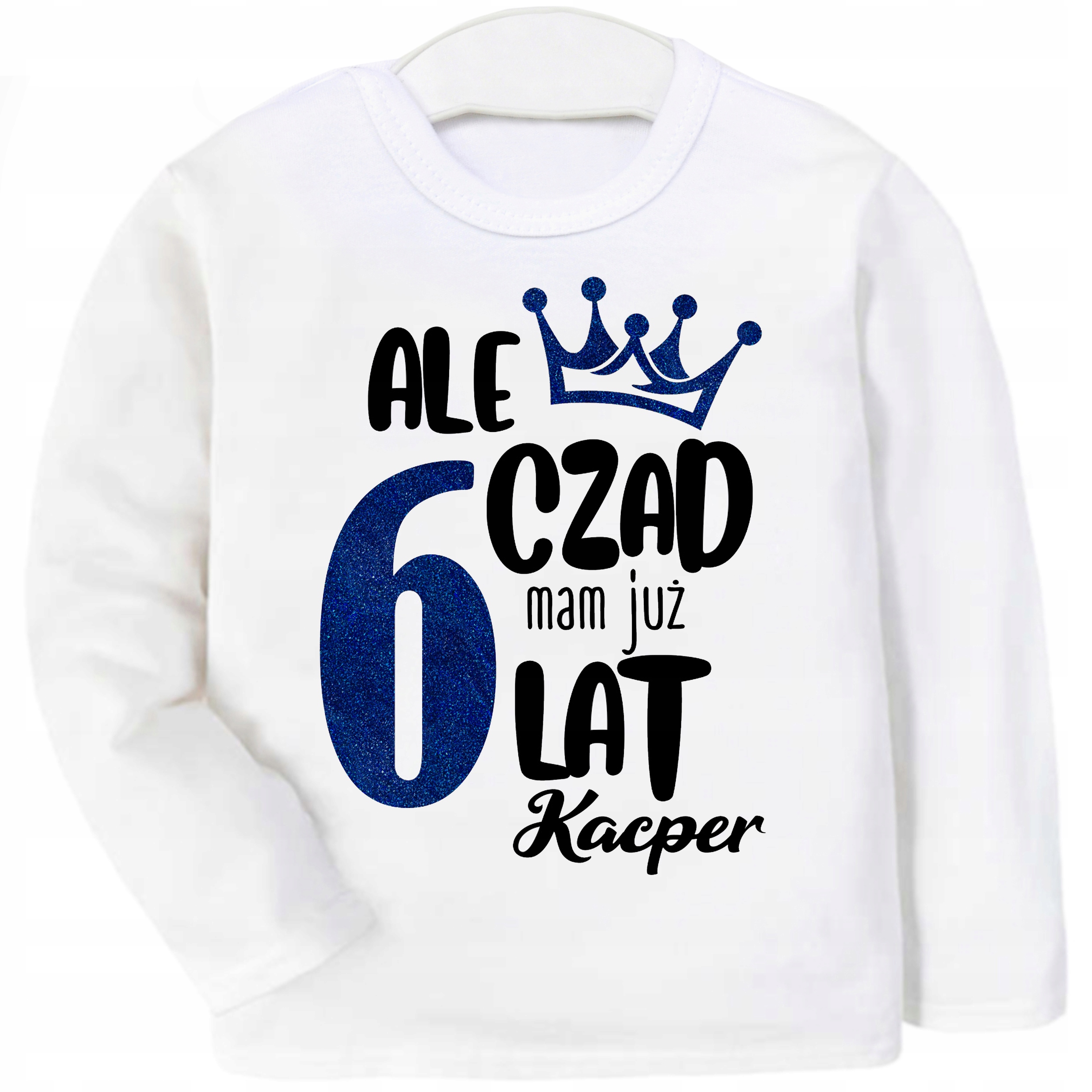 

Bluzka Urodziny Ale czad mam 6 lat Imię Brokat 128