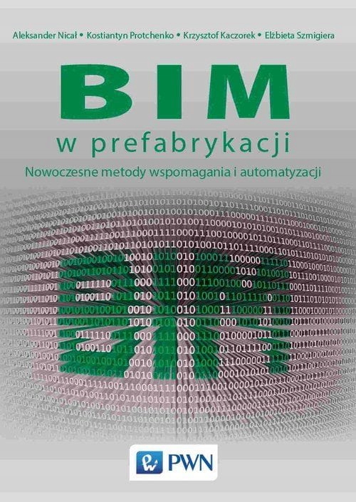 Bim w prefabrykacji. Nowoczesne metody wspomagania-Zdjęcie-0
