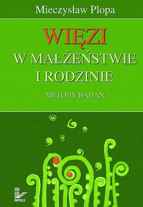 WIĘZI W MAŁŻEŃSTWIE I RODZINIE MIECZYSŁAW.. EBOOK