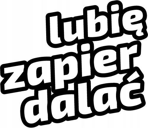 

Naklejka na samochód Lubię Zapierdalać 12 cm w.132