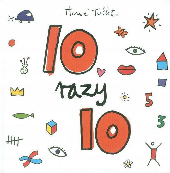 

10 razy 10 Hervé Tullet