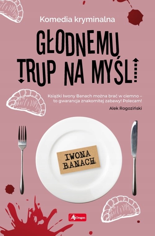 

Głodnemu trup na myśli 2020