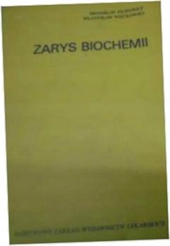 Zarys biochemii - Bronisław Filipowicz