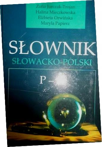Słownik słowacko-polski. Tom 2 - Jurczak-Trojan