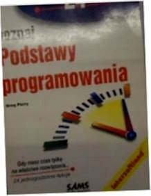 Poznaj podstawy programowania w 24 godziny - Perry