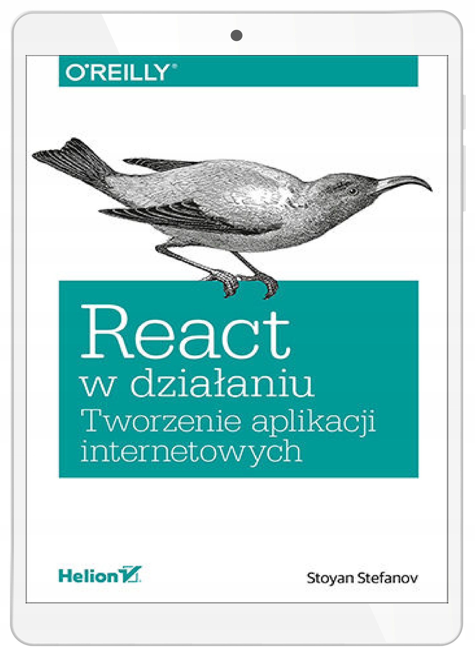 React w działaniu. Tworzenie aplikacji