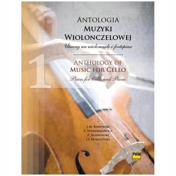 Antologia muzyki wiolonczelowej 1 utwory na wiolonczelę i fortepian.
