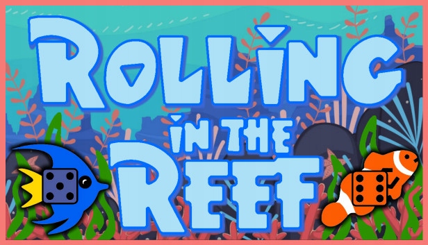 Rolling in the Reef