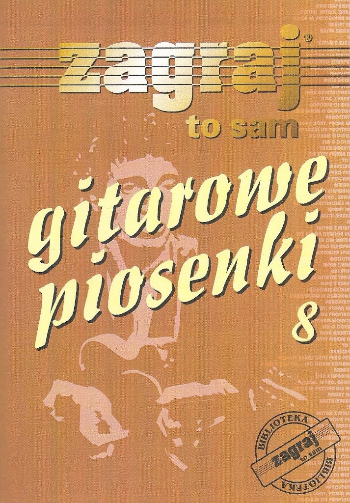 Zagraj To Sam Gitarowe Piosenki cz.8