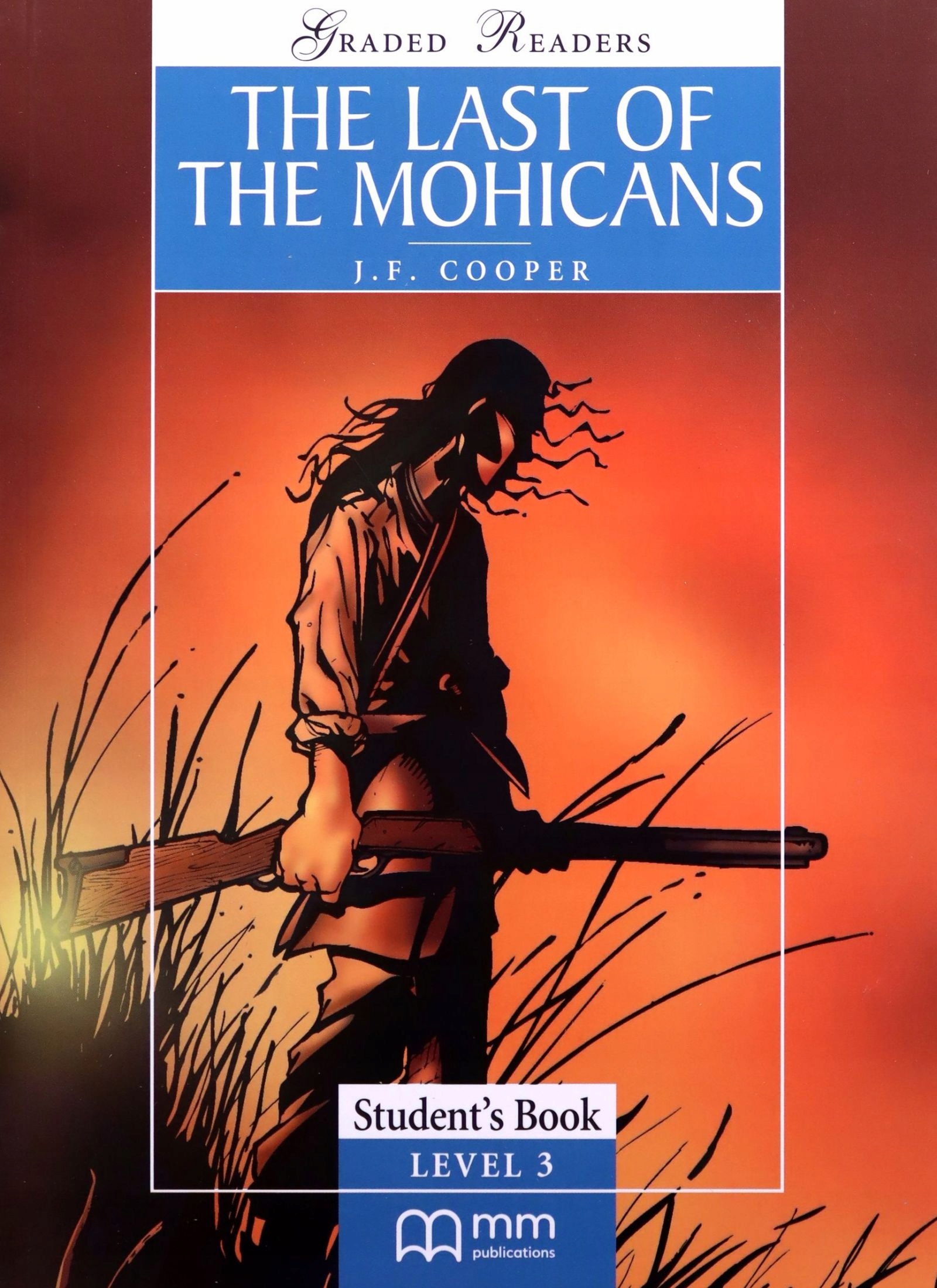 

The Last Of The Mohicans Podręcznik J. F. Cooper