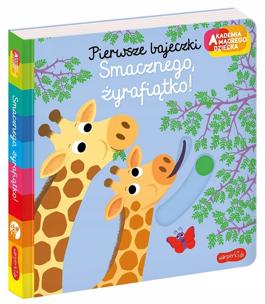 

Pierwsze Bajeczki Smacznego Żyrafiątko