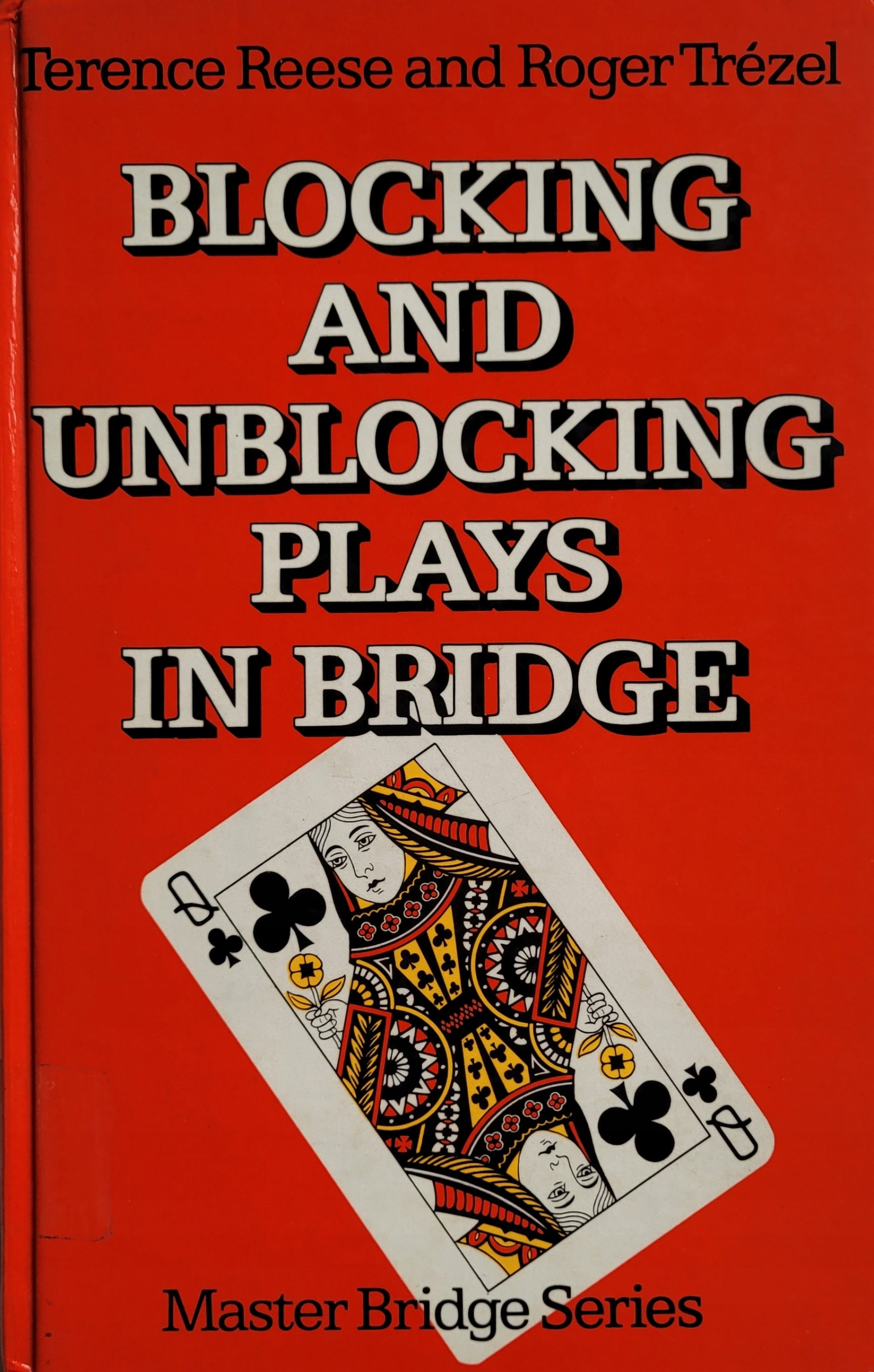 Blocking and unblocking Plays in Bridge Terence Reese, Roger Trezel / brydż
