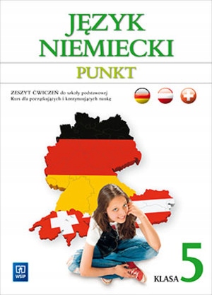 

Punkt Język niemiecki Klasa 5. Zeszyt ćwiczeń