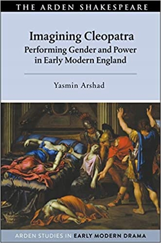 Imagining Cleopatra Yasmin Arshad