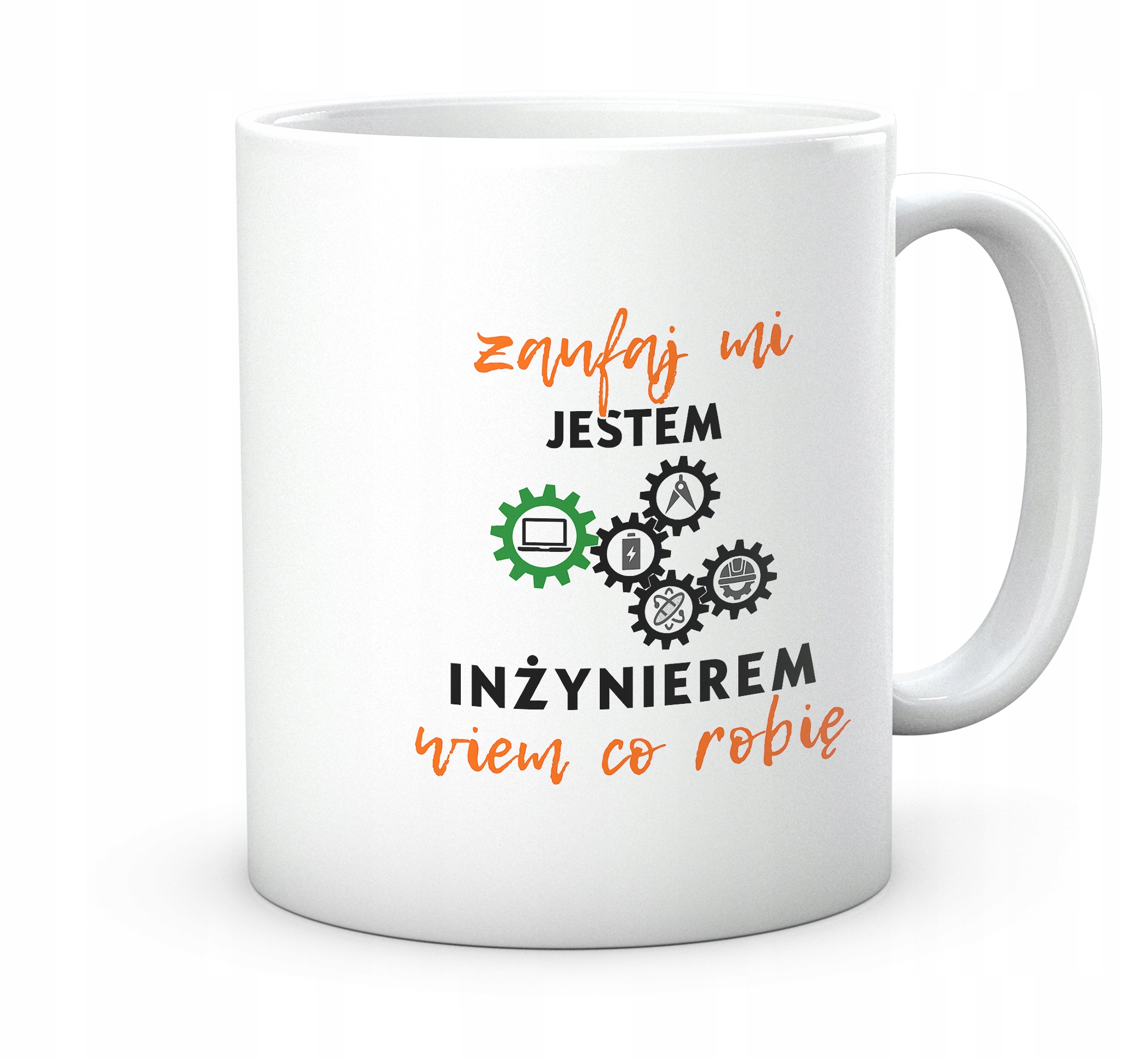

Kubek do pracy, zaufaj mi jestem inżynierem.