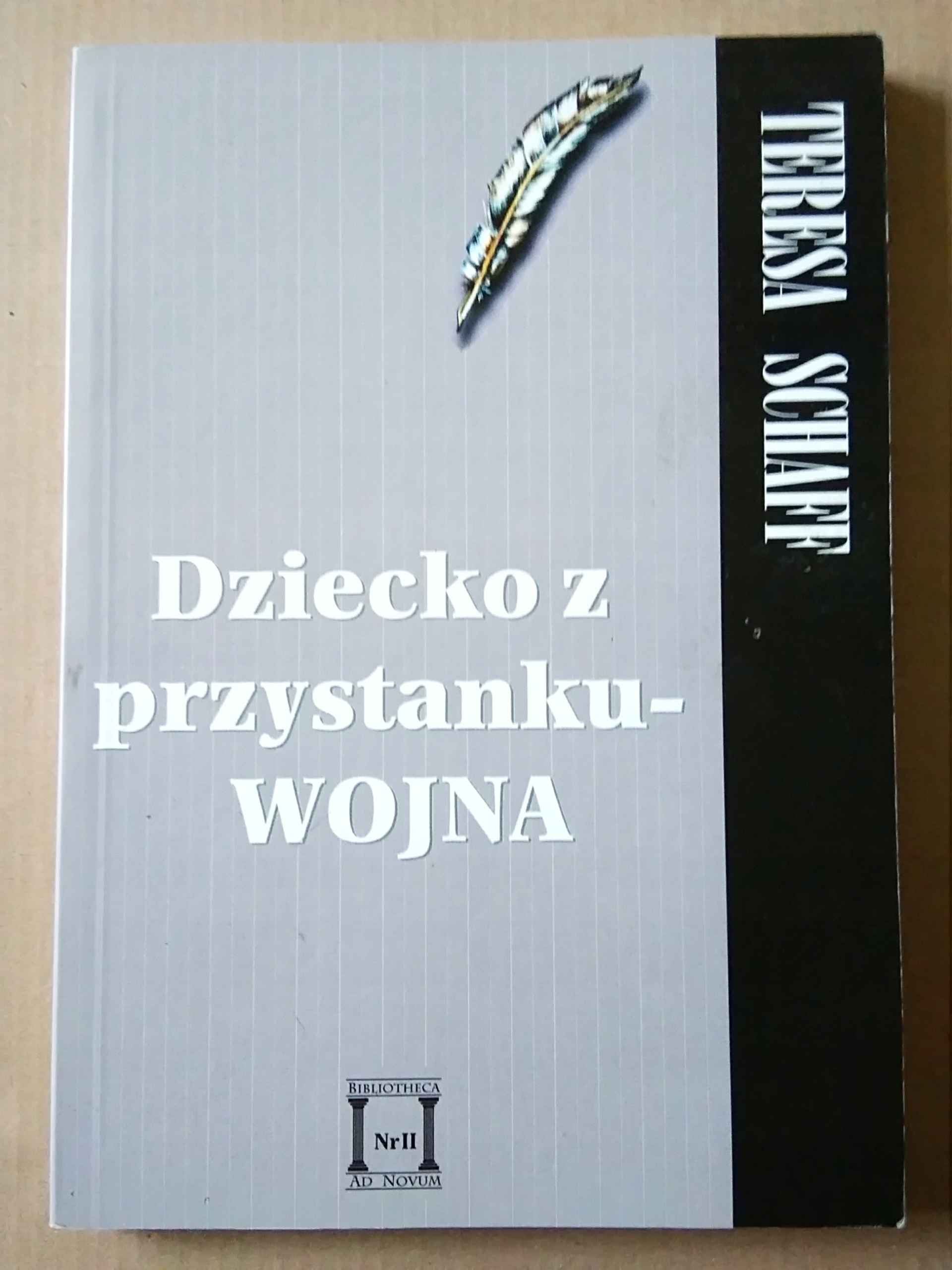Dziecko z przystanku wojna - Schaff