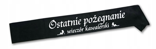 

Wieczór Kawalerski Szarfa dla Pana Młodego