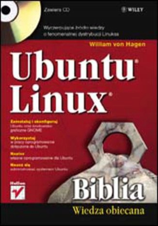 Ubuntu Linux. Biblia Tytuł Ubuntu Linux. Biblia