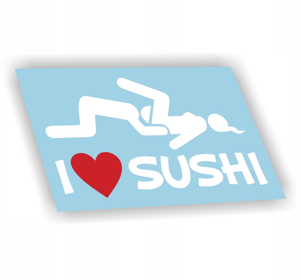 Naklejka I Love Sushi kolor Biały śmieszne naklejki na samochód auto!