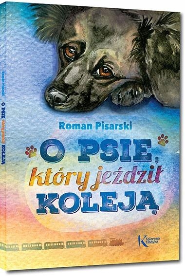 

O Psie, Który Jeździł Koleją Kolor Br Greg
