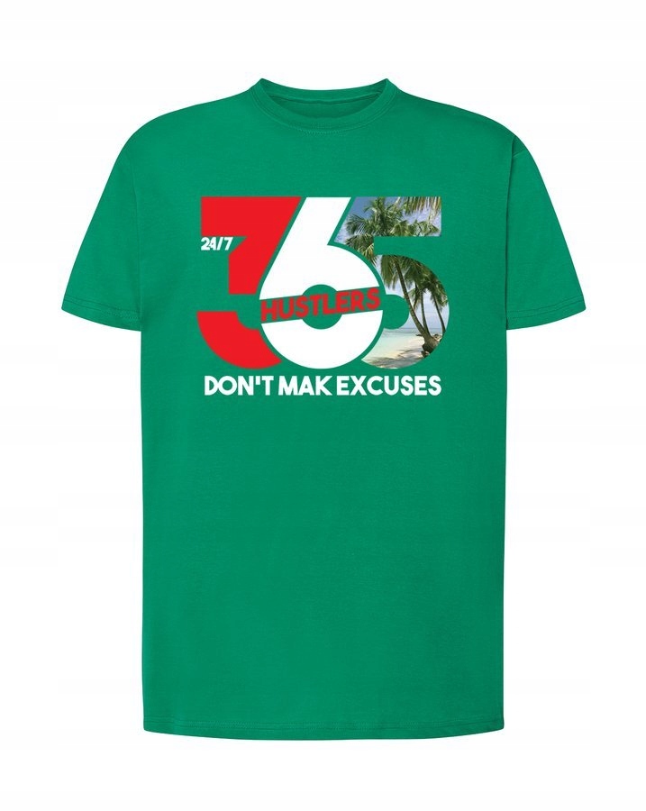 

Koszulka męska Don't Make Excuses, zielona M