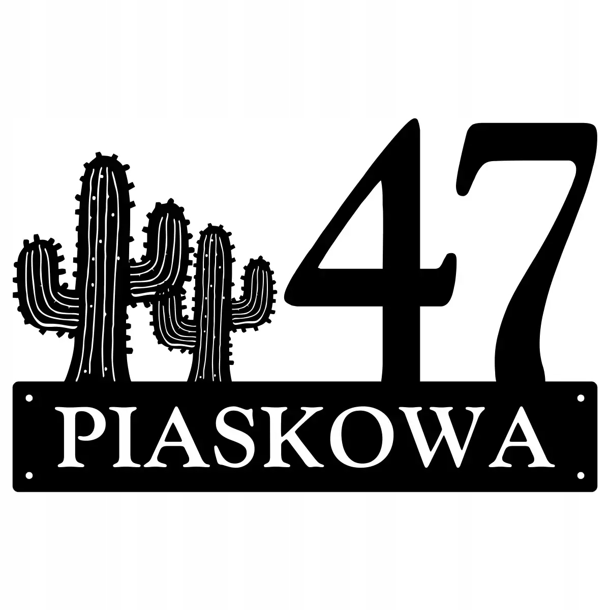Číslo Na Dom 80 cm Tabuľa Adresa Ocel 2 mm Kaktus Piesková ul.