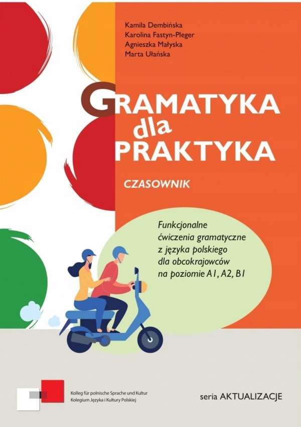 

Gramatyka dla praktyka. Czasownik. A1-B1