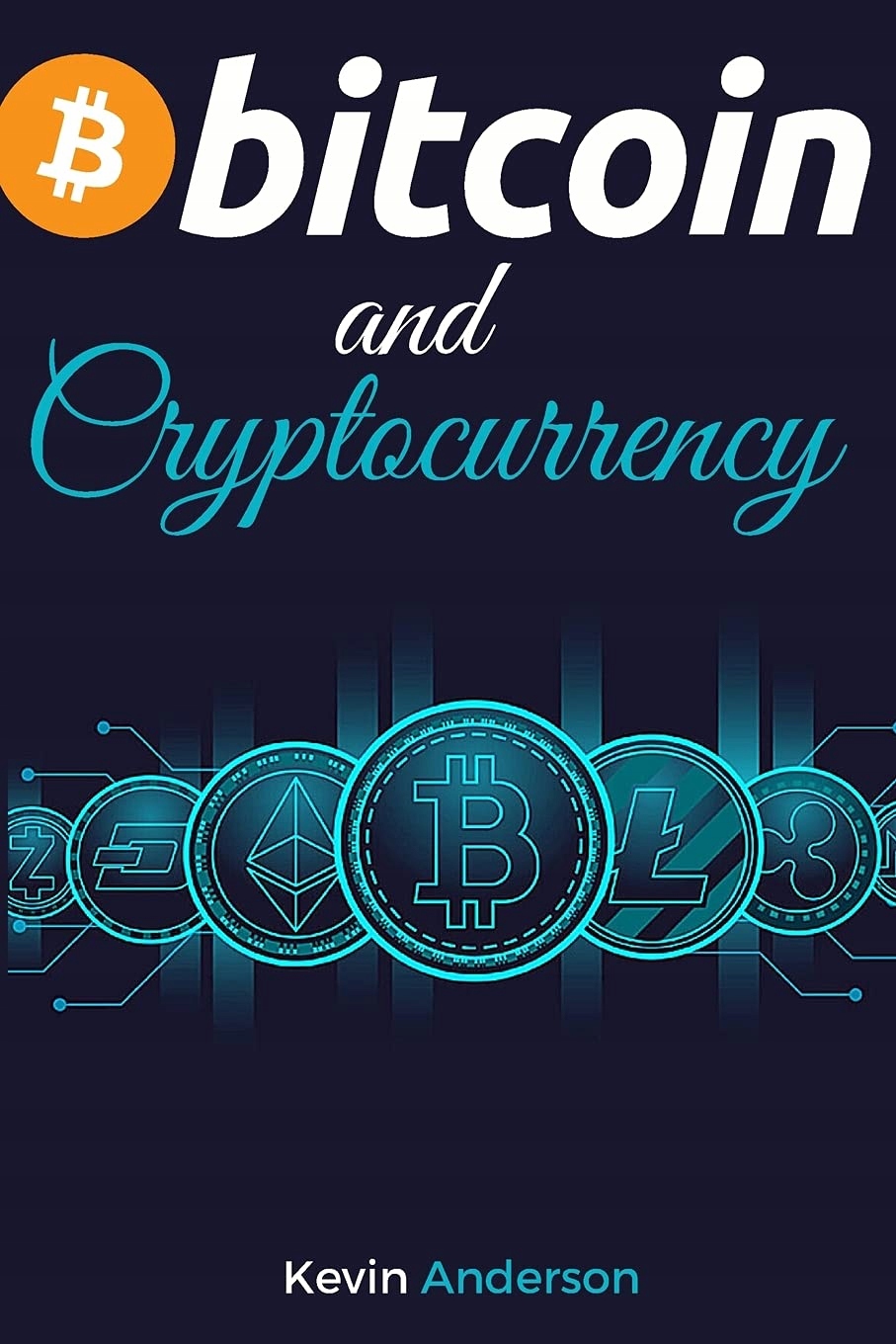 Bitcoin and Cryptocurrency: Learn the Best Practices to Invest in the World  (16067605423) | Książka Allegro