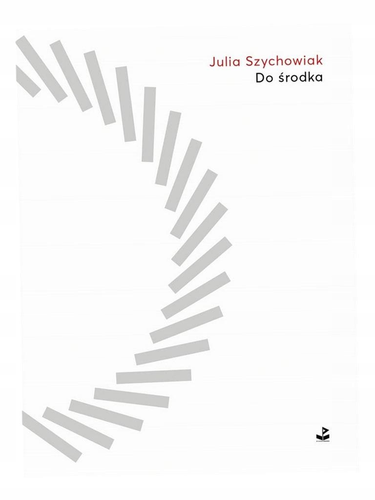 Do Środka Julia Szychowiak