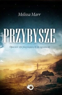 Przybysze Melissa Marr