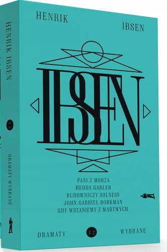 

Dramaty Wybrane Tom 2 Henryk Ibsen