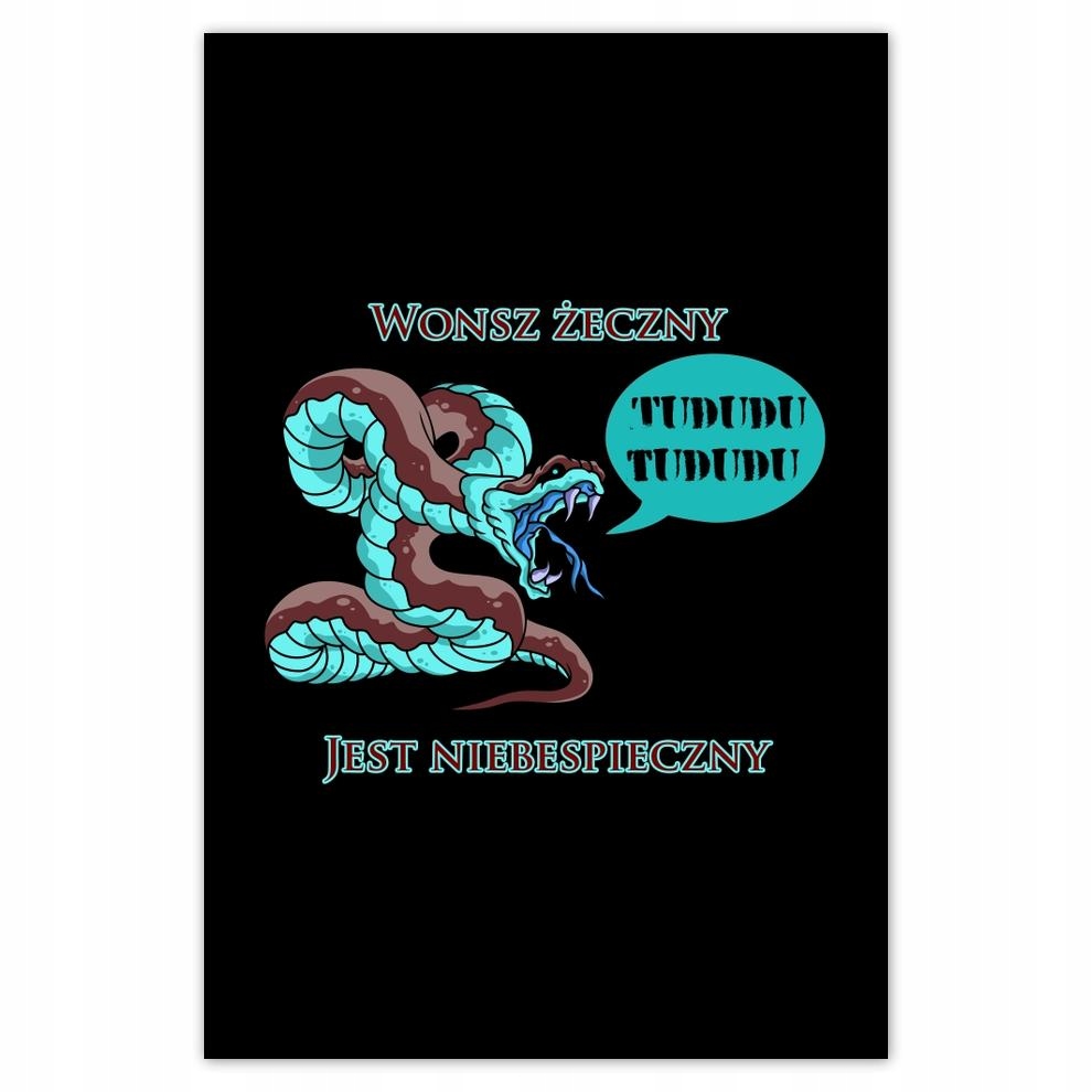 

Plakat 62x93 Wonsz Żeczny Tududu Tu du