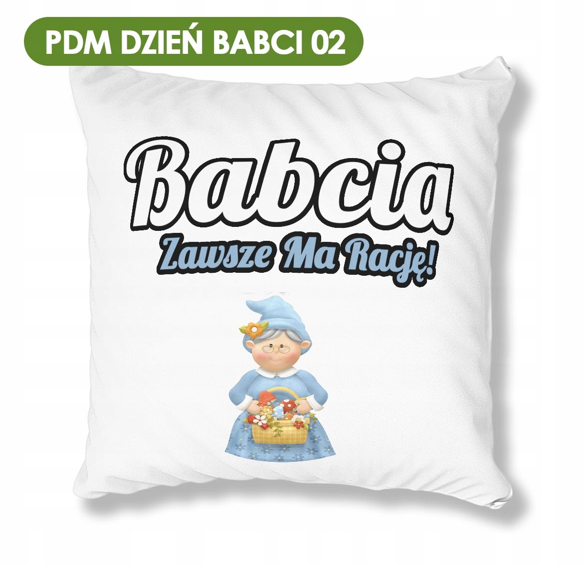 PODUSZKA BIAŁA PDM DZIEŃ BABCI 03 IDEALNY PREZENT Długość 40 cm